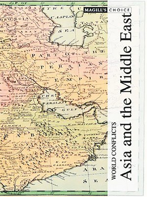 cover image of Magill's Choice: World Conflicts: Asia and the Middle East